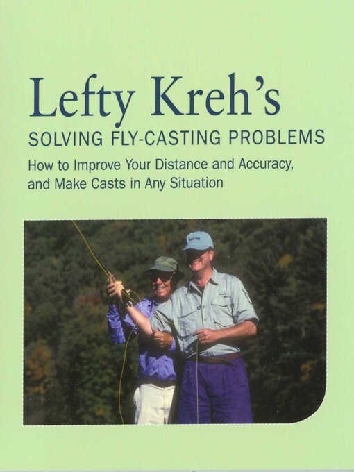 Title details for Lefty Kreh's Solving Fly-Casting Problems by Lefty Kreh - Wait list